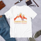 5_248 - Drinking solves my drinking problems - Short-Sleeve Unisex T-Shirt