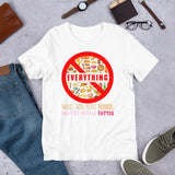 7_215 - Everything makes thin people thinner and fat people fatter - Short-Sleeve Unisex T-Shirt