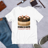 4_292 - A cake is worth a thousand words - Short-Sleeve Unisex T-Shirt