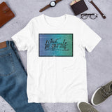 6_208 - Just be yourself, there is no one better - Short-sleeve unisex t-shirt