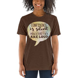 2_227 - Confidence is silent, insecurities are loud - Short sleeve t-shirt