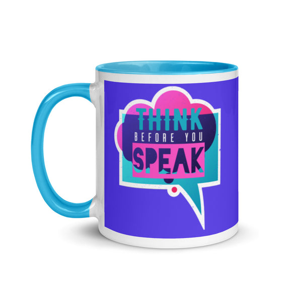 5_211 - Think before you speak - Mug with Color Inside