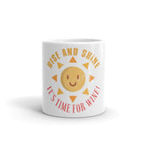 1_253 - Rise and shine, it's time for wine - White glossy mug