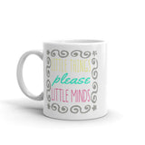 5_299 - Little things please little minds - White glossy mug