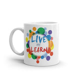 4_26 - Live and learn - White glossy mug