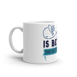 6_15 - A brother is better than one thousand friends - White glossy mug