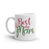 11 - Best mom - White glossy mug