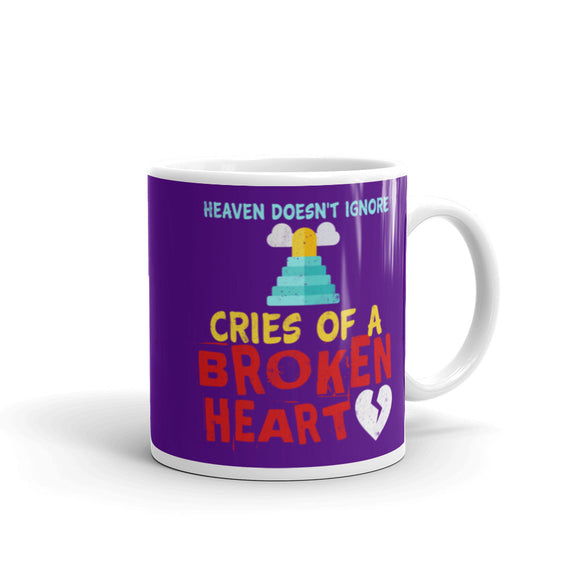 2_4 - Heaven doesn't ignore cries of a broken heart - White glossy mug