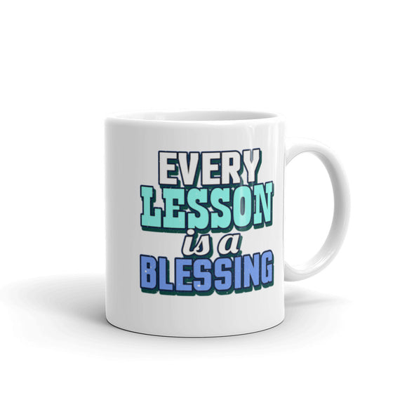 3_286 - Every lesson is a blessing - White glossy mug