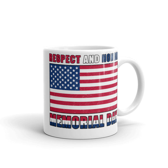 15 - Respect and honor memorial day - White glossy mug