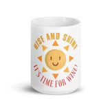 1_253 - Rise and shine, it's time for wine - White glossy mug