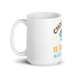 2_213 - Chocolate is comfort without words - White glossy mug