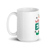 40 - What the elf? - White glossy mug