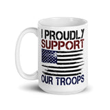 3 - I proudly support our troops - White glossy mug