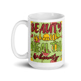 3_298 - Beauty is health, health is beauty - White glossy mug