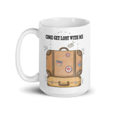 5_146 - Come get lost with me - White glossy mug