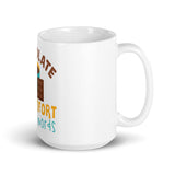 2_213 - Chocolate is comfort without words - White glossy mug