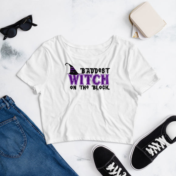 2 - Baddest witch on the block - Women’s Crop Tee