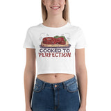 3_219 - Cooked to perfection - Women’s Crop Tee