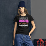 4_188 - I was always bossing my sister around - Women's short sleeve t-shirt