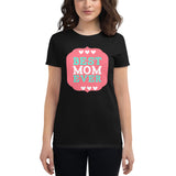 9 - Best mom ever - Women's short sleeve t-shirt