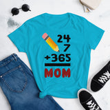 22 - 24 plus 7 plus 365 equals mom - Women's short sleeve t-shirt