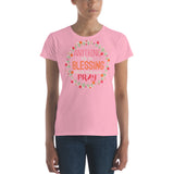 2_273 - Anything is a blessing which makes us pray - Women's short sleeve t-shirt