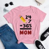 22 - 24 plus 7 plus 365 equals mom - Women's short sleeve t-shirt