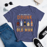 2_120 - If you think I'm a drunk, you shoulda seen my old man - Women's short sleeve t-shirt