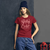 25 - Baby it's cold outside - Women's short sleeve t-shirt