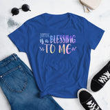 4_271 - Everything is a blessing to me - Women's short sleeve t-shirt