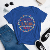 2_273 - Anything is a blessing which makes us pray - Women's short sleeve t-shirt