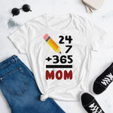 22 - 24 plus 7 plus 365 equals mom - Women's short sleeve t-shirt