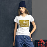 7_271 - Excellence is doing ordinary things extraordinarily well - Women's short sleeve t-shirt