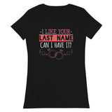 1_20 - I like your last name, can I have it? - Women’s fitted t-shirt