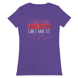 1_20 - I like your last name, can I have it? - Women’s fitted t-shirt