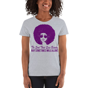 2_251 - The soul that sees beauty may sometimes walk alone - Women's short sleeve t-shirt