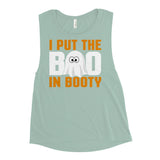 14 - I put the boo in booty - Ladies’ Muscle Tank