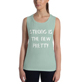 Strong is the new pretty - Ladies’ Muscle Tank