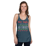 17 - Dear Santa all I want for Christmas is a fat bank account and a thin body - Women's Racerback Tank