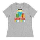 6_54 - Shop 'till you drop - Women's Relaxed T-Shirt