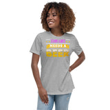 7_39 - This girl needs a beer - Women's Relaxed T-Shirt