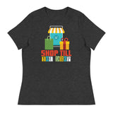 6_54 - Shop 'till you drop - Women's Relaxed T-Shirt