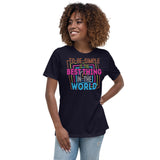 3_109 - To be simple is the best thing in the world - Women's Relaxed T-Shirt