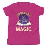 2_51 - Books are the only true magic - Youth Short Sleeve T-Shirt