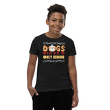 6_245 - Dogs never bite me only humans - Youth Short Sleeve T-Shirt