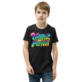 7_193 - Being unique is better than being perfect - Youth Short Sleeve T-Shirt