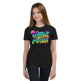 7_193 - Being unique is better than being perfect - Youth Short Sleeve T-Shirt