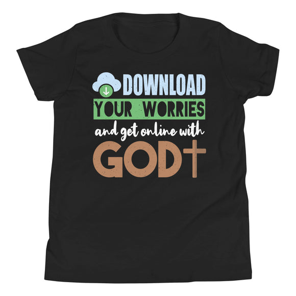 3_254 - Download your worries and get online with God - Youth Short Sleeve T-Shirt