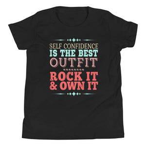 2_228 - Self-confidence is the best outfit, rock it and own it - Youth Short Sleeve T-Shirt